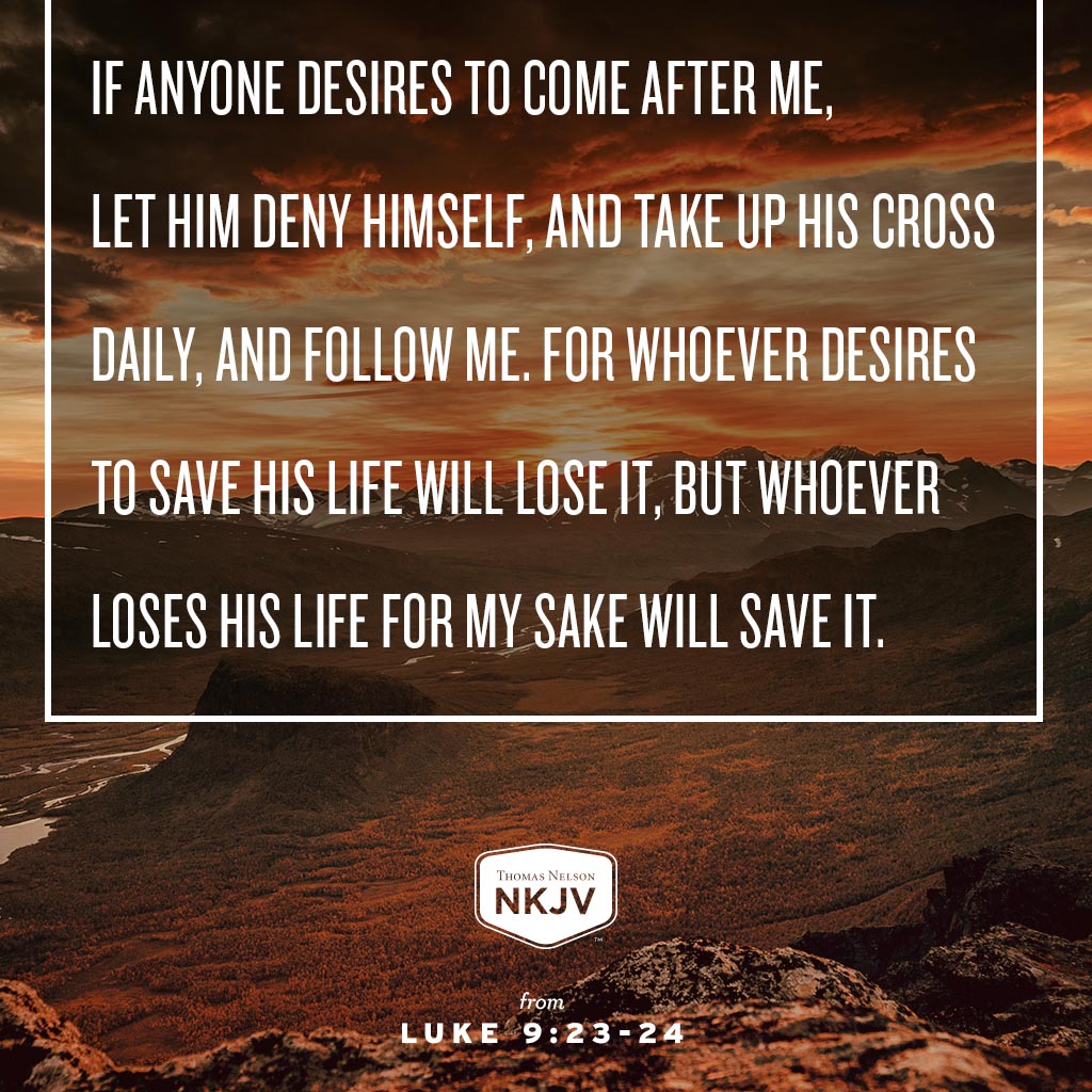 Verse of the Day: Luke 9:23-24 
